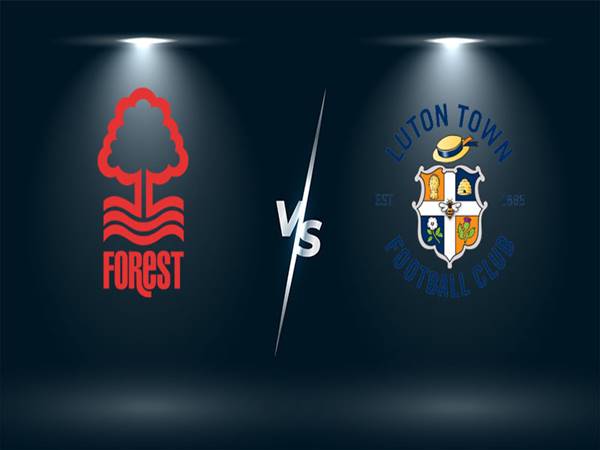 nhan-dinh-ty-le-nottingham-forest-vs-luton-2h45-ngay-3-3