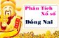 Phân tích kqxs Đồng Nai ngày 9/2/2022