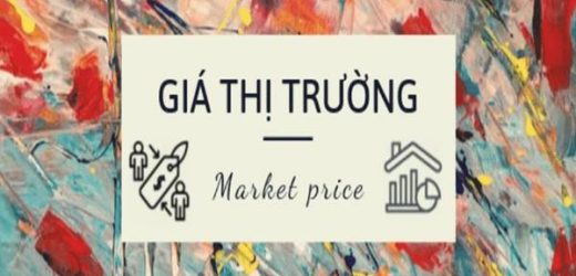 Giá thị trường là gì? Một số lưu ý về giá thị trường