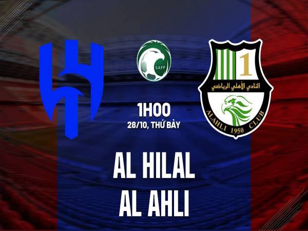 Nhận định Al Hilal vs Al Ahli