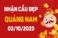 Nhận định XSQNM 03-10-2023