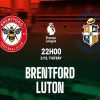 Soi kèo Brentford vs Luton Town