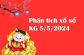 Phân tích xổ số Kiên Giang 5/5/2024