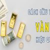 Cách đầu tư vàng sinh lời qua các nền tảng giao dịch trực tuyến
